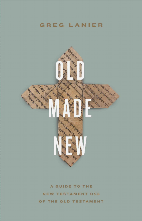 Cover of Old Made New by Greg Lanier